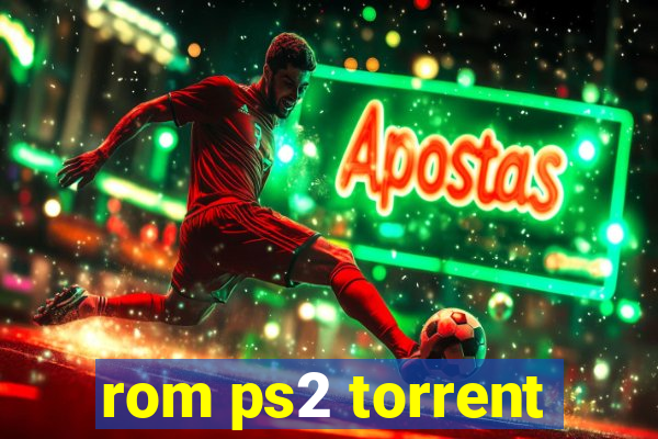 rom ps2 torrent